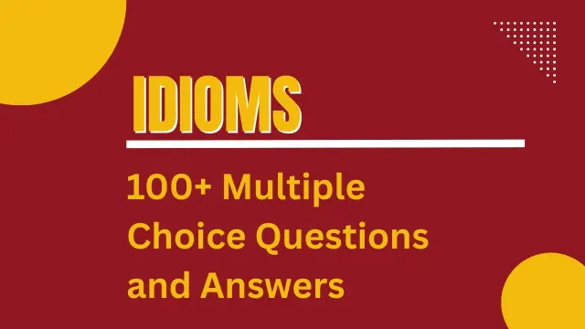 Idioms MCQs