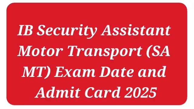 IB Security Assistant Motor Transport (SA MT) Exam